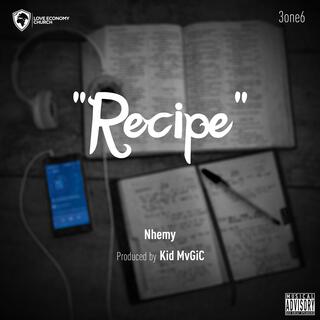 Recipe ft. Nhemy lyrics | Boomplay Music