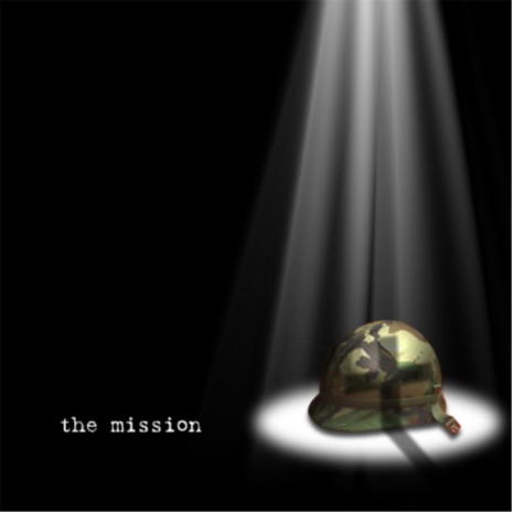 The Mission | Boomplay Music