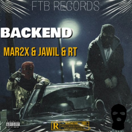 Backend ft. Jawil & RT