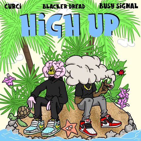 High Up (with Busy Signal & Curci) | Boomplay Music