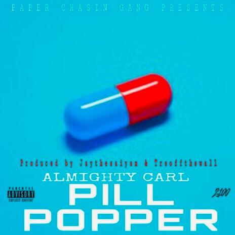 Pill Popper | Boomplay Music