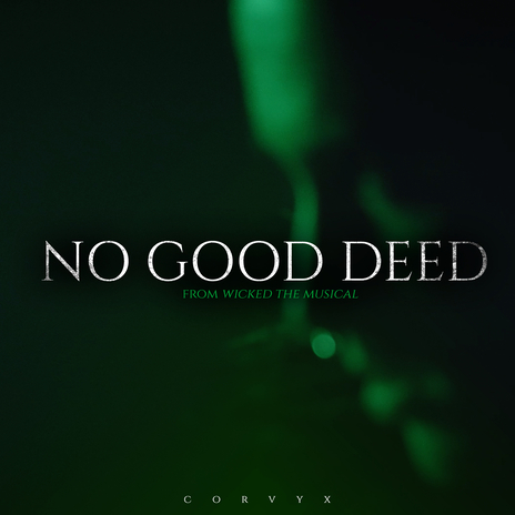 No Good Deed | Boomplay Music