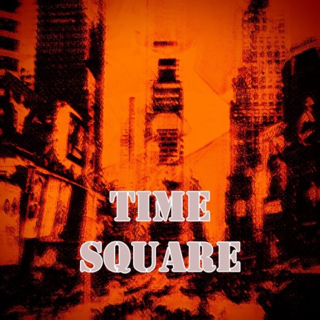 Time Square | Boomplay Music