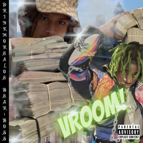 Vroom! ft. Bear1Boss | Boomplay Music