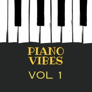 Piano Vibes, Vol. 1