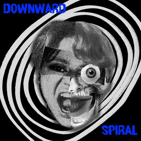 Downward Spiral