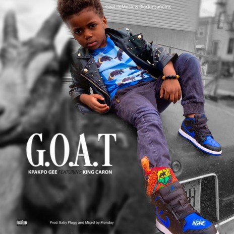 G.O.A.T ft. King Caron | Boomplay Music