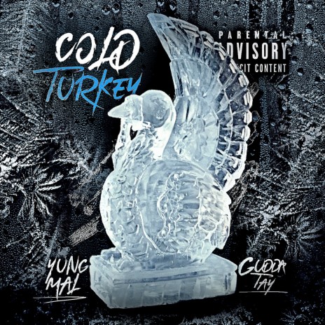 Cold Turkey ft. Yung Mal | Boomplay Music