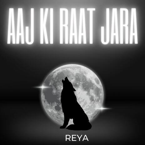 AAJ KI RAAT JARA | Boomplay Music