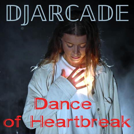 Dance of Heartbreak (feat. Daisy Allen) | Boomplay Music