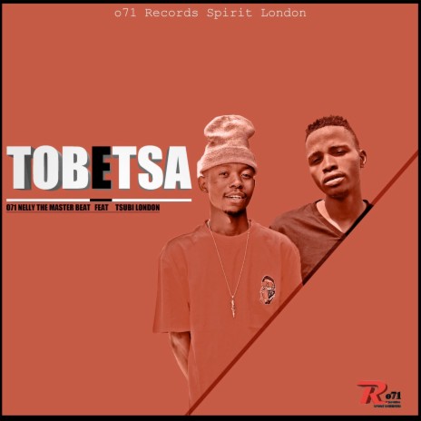 Tobetsa ft. Tsubi london | Boomplay Music