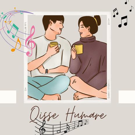 Qisse Humare | Boomplay Music