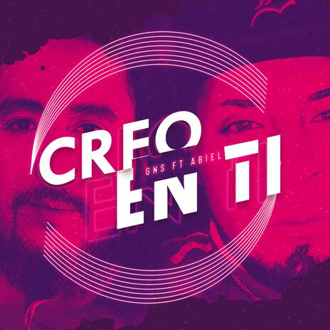 Creo en ti ft. Abiel el angel de la tinta | Boomplay Music