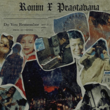 Do You Remember ft. Prastavana | Boomplay Music