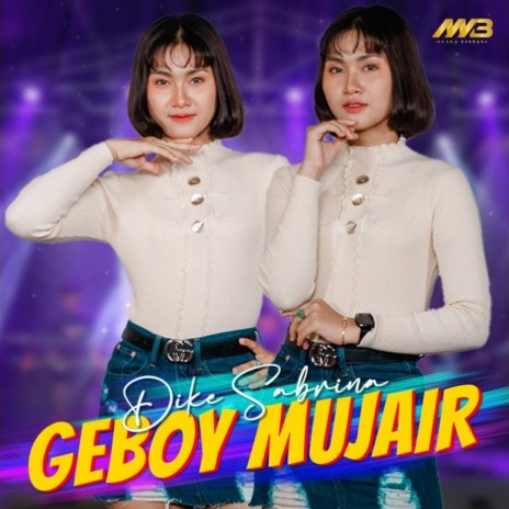 Geboy Mujair | Boomplay Music