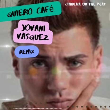 QUIERO CAFE | Boomplay Music