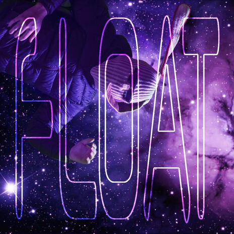 FLOAT | Boomplay Music