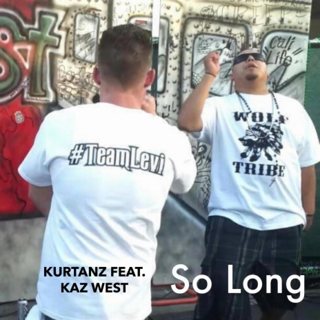 So Long ft. Kaz West | Boomplay Music