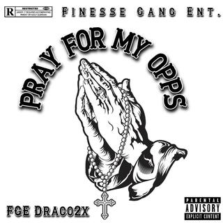 Pray For My Opps