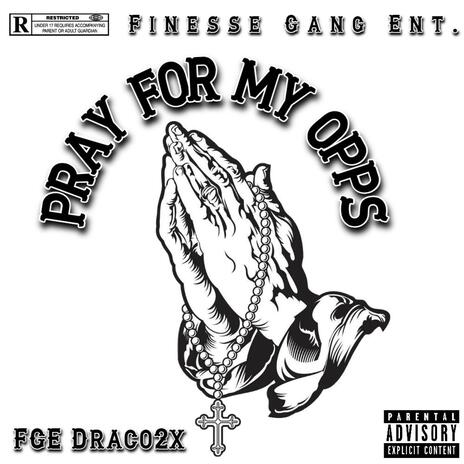 Pray For My Opps | Boomplay Music