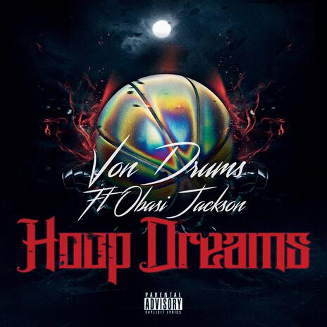 Hoop Dreams ft. Obasi Jackson | Boomplay Music