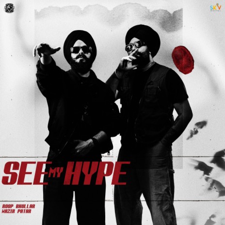 SEE MY HYPE ft. Wazir Patar | Boomplay Music