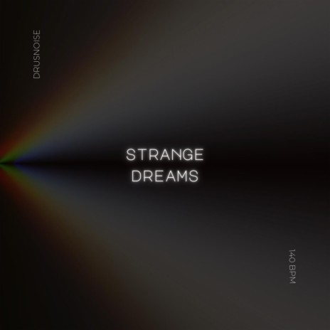 Strange Dreams | Boomplay Music