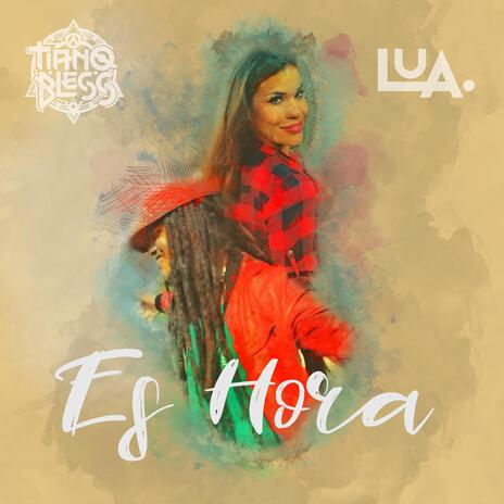 Es Hora (It's Time-Spanish Version) ft. Tiano Bless | Boomplay Music