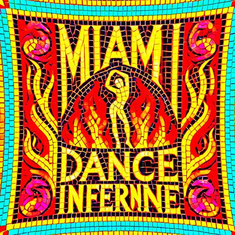 Miami Dance Infernne | Boomplay Music