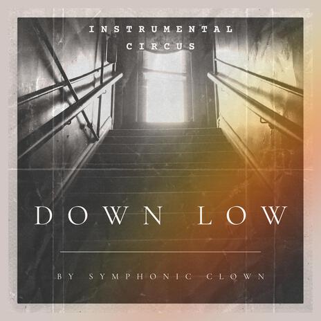 Down Low | Boomplay Music