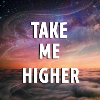 Take Me Higher