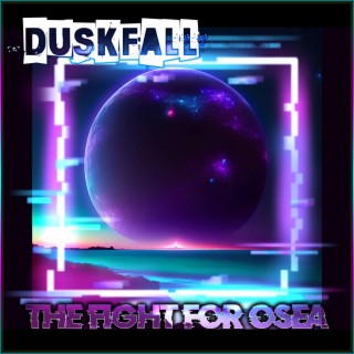 The Fight For Osea (Demo)