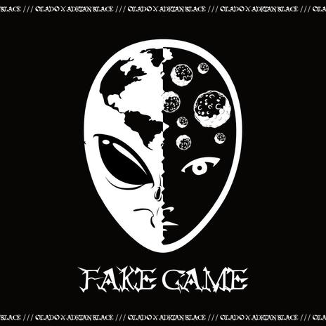 FAKE GAME ft. OLADO | Boomplay Music