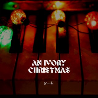 An Ivory Christmas (Piano Instrumentals)