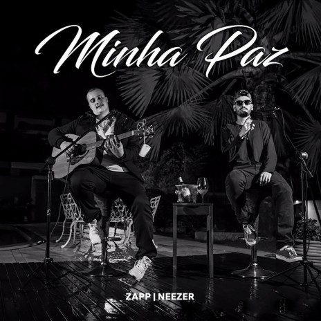 Minha Paz ft. Neezer | Boomplay Music