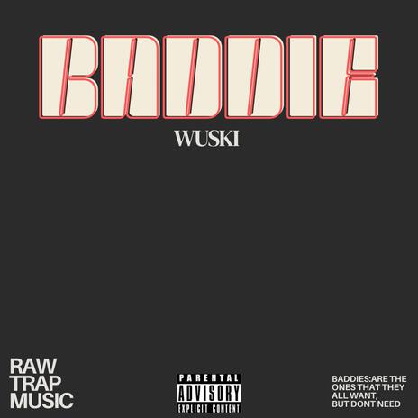 Baddie | Boomplay Music