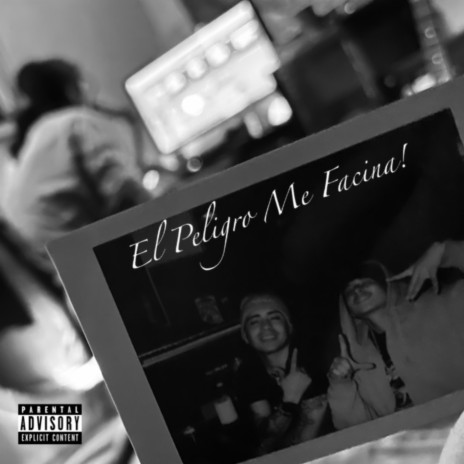 El Peligro Me Facina ft. Oscar vazquez Hernandez | Boomplay Music