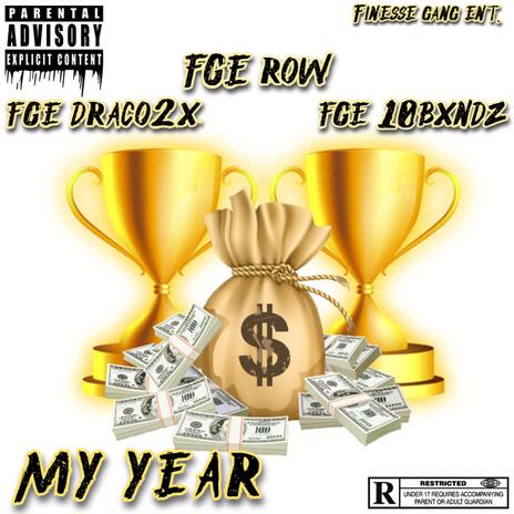 My Year ft. FGE Row | Boomplay Music