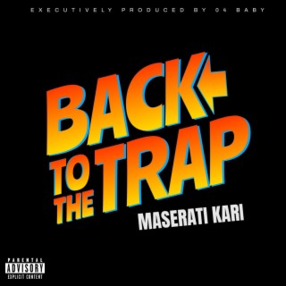 Back To The Trap