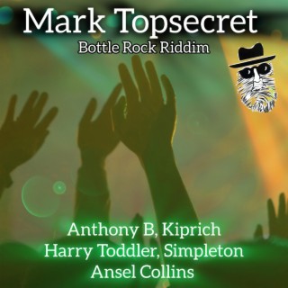 Bottle Rock Riddim