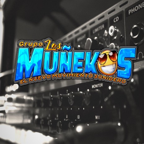 Cumbia De Los Muñekos | Boomplay Music