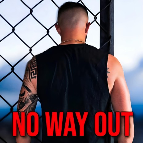 No way out | Boomplay Music