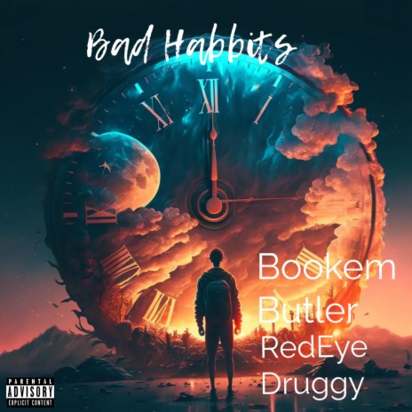 Bad Habbits ft. RedEye Druggy | Boomplay Music