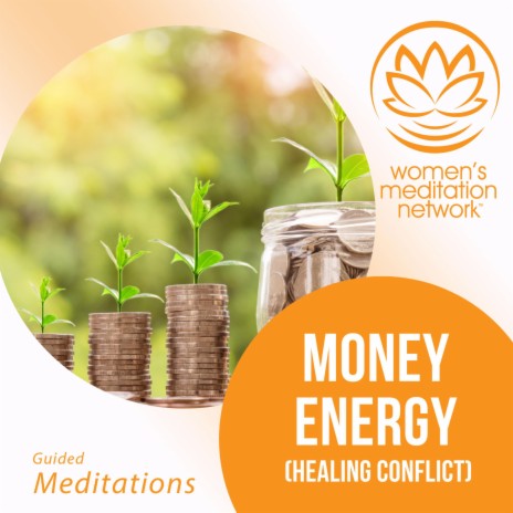 Money Energy (Healing Conflict)