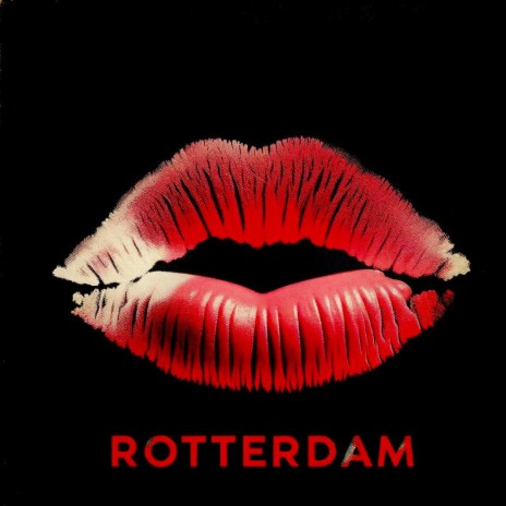 ROTTERDAM | Boomplay Music