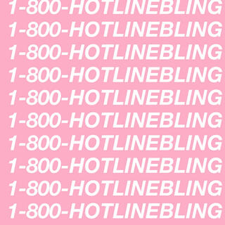 Hotline Bling