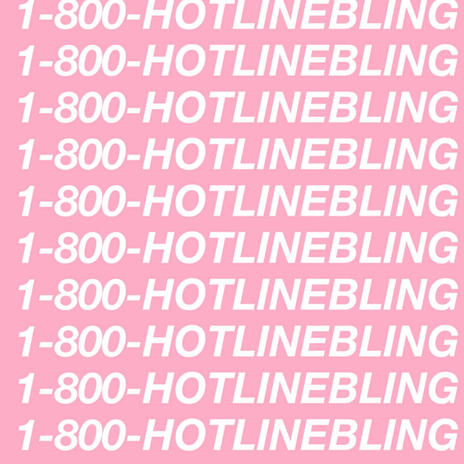 Hotline Bling | Boomplay Music