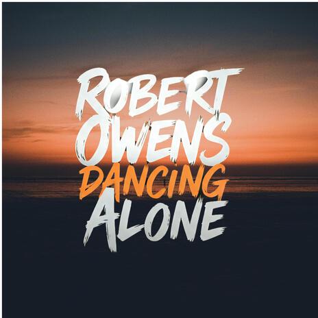 Dancing Alone | Boomplay Music