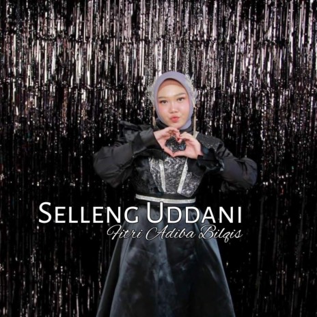 Selleng Uddani | Boomplay Music