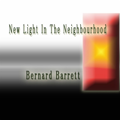 New Light in the Neighbourhood | Boomplay Music